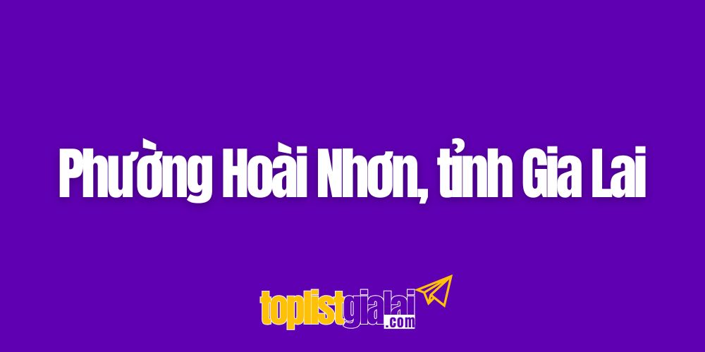 phuong hoai nhon gia lai