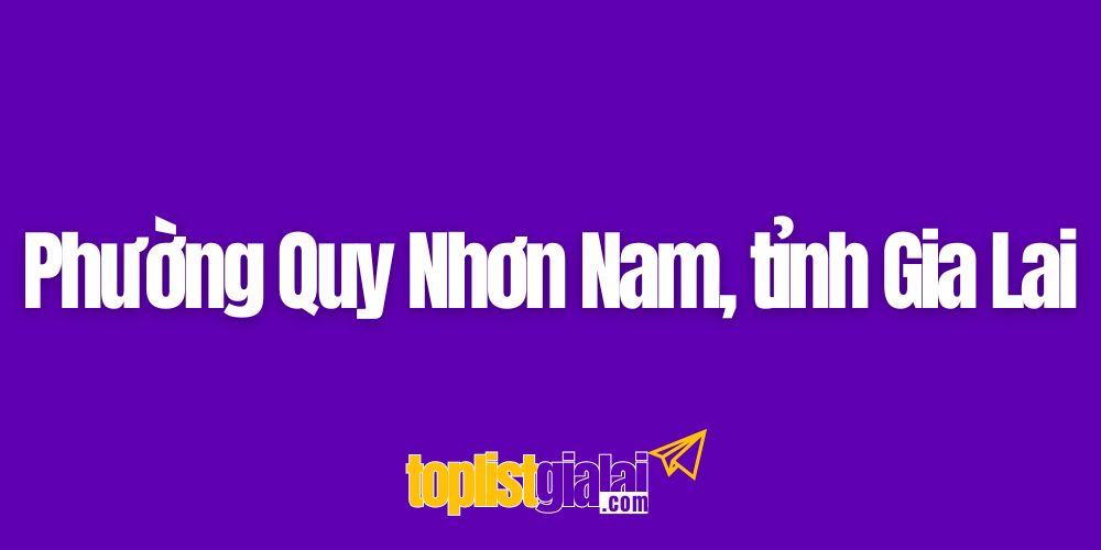 phuong quy nhon nam gia lai